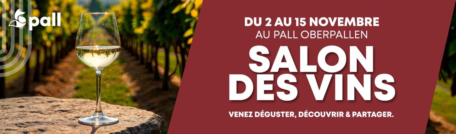 Salon des vins du 2 au 15 novembre au Pall Oberpallen